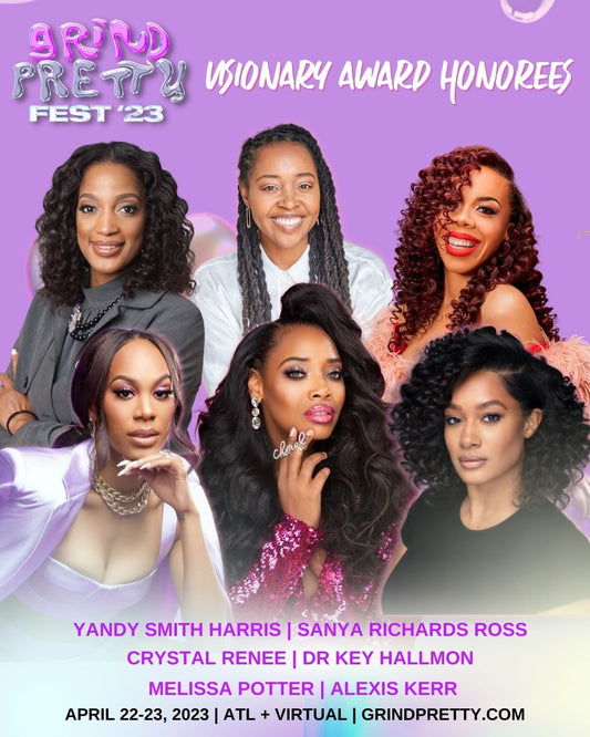 Get to Know Our Grind Pretty Fest  Visionary Award Honorees