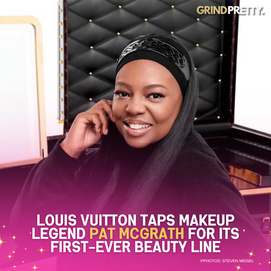 Louis Vuitton Taps Makeup Legend Pat McGrath for Its First-Ever Beauty Line