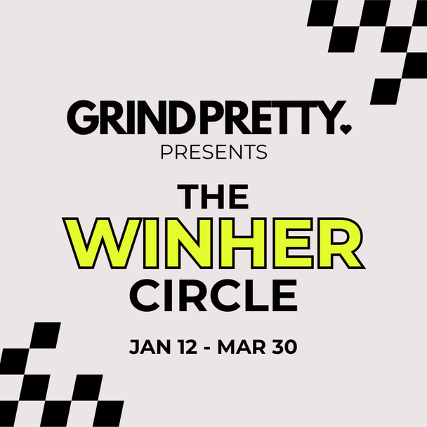 WINHER Circle 2026 — 12-Week Alignment, Accountability & Winning Season Experience Grind Pretty