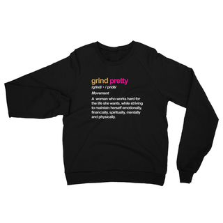 Grind Pretty Definition Sweatshirt - Grind Pretty